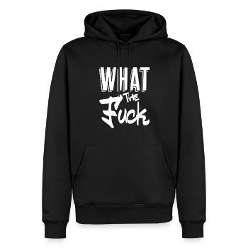 What the Fuck - Drôle de dicton sarcastique - Sweat à capuche Premium bio Homme - noir - Devant - Nico (187cm)
