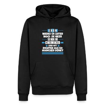 Weder Dichter noch Denker, sondern Chemiker - Männer Premium Bio Hoodie - Schwarz - Vorne - Nico (187cm)