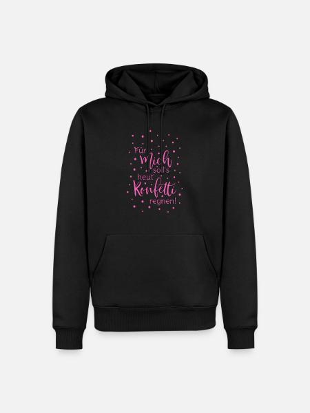 Für mich soll's heut Konfetti regnen in pink - Männer Premium Bio Hoodie - Schwarz