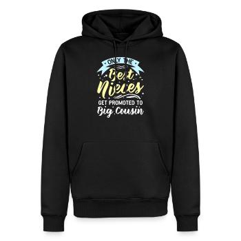 Only The Best Nieces Get Promoted To Big Cousin - Men’s Premium Organic Hoodie - black - Front - Nico (187cm)