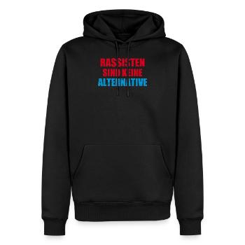 Les racistes ne sont pas une alternative anti droite - Sweat à capuche Premium bio Homme - noir - Devant - Nico (187cm)