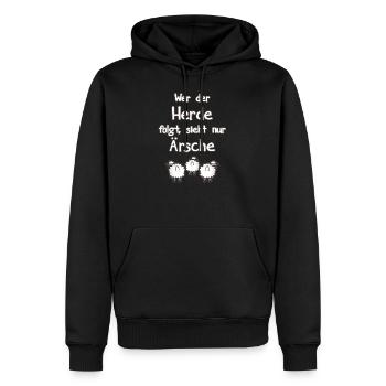 Funny Spruch Wer der Herde folgt, sieht nur Ärsche - Männer Premium Bio Hoodie - Schwarz - Vorne - Nico (187cm)