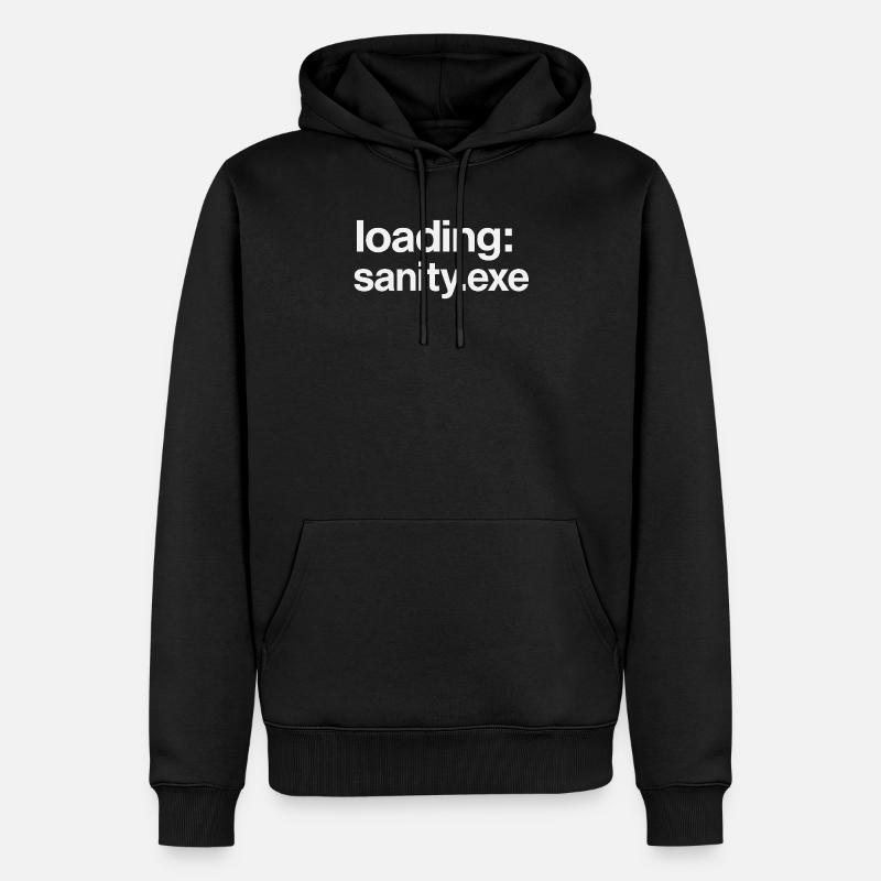 loading: sanity.exe - Männer Premium Bio Hoodie - Schwarz