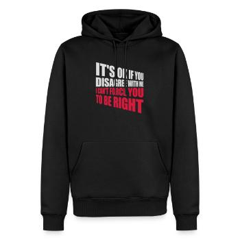 you disagree with me - Men’s Premium Organic Hoodie - black - Front - Nico (187cm)