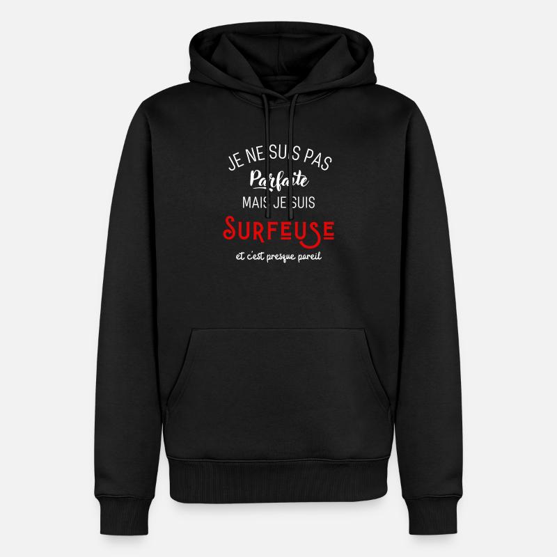 Pas parfaite mais surfeuse - Sweat à capuche Premium bio Homme - noir
