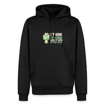 I think I'm going to kick it with my mom today - Men’s Premium Organic Hoodie - black - Front - Nico (187cm)