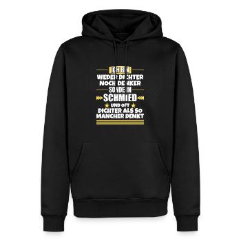 Neither poet nor thinker, but blacksmith - Men’s Premium Organic Hoodie - black - Front - Nico (187cm)