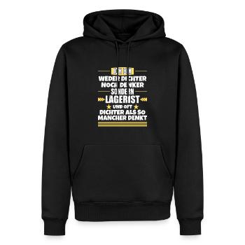 Weder Dichter noch Denker, sondern Lagerist - Männer Premium Bio Hoodie - Schwarz - Vorne - Nico (187cm)