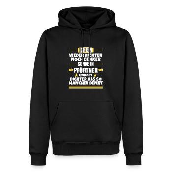 Neither poet nor thinker, but porter - Men’s Premium Organic Hoodie - black - Front - Nico (187cm)