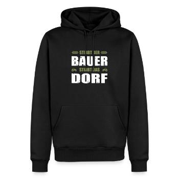 Stirbt Der Bauer Stirbt Das Dorf - Männer Premium Bio Hoodie - Schwarz - Vorne - Nico (187cm)