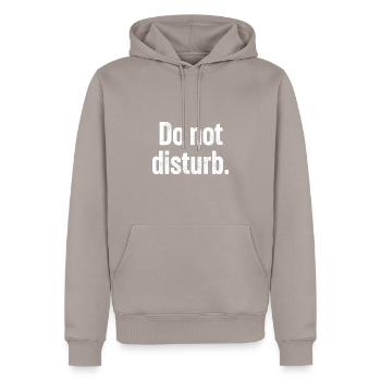 Ne pas déranger - Sweat à capuche Premium bio Homme - taupe - Devant - Nico (187cm)