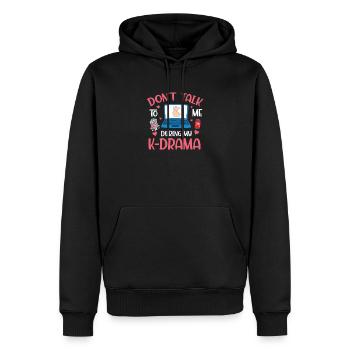 Don't Talk To Me Pendant My K-Drama Funny K-Pop - Sweat à capuche Premium bio Homme - noir - Devant - Nico (187cm)