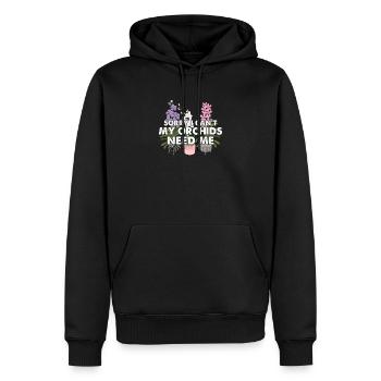 Sorry I Can't My Plants Need Me For An Orchid - Men’s Premium Organic Hoodie - black - Front - Nico (187cm)