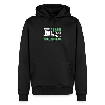 Mein Trinkteam hat ein Poolproblem Lustiger - Männer Premium Bio Hoodie - Schwarz - Vorne - Nico (187cm)