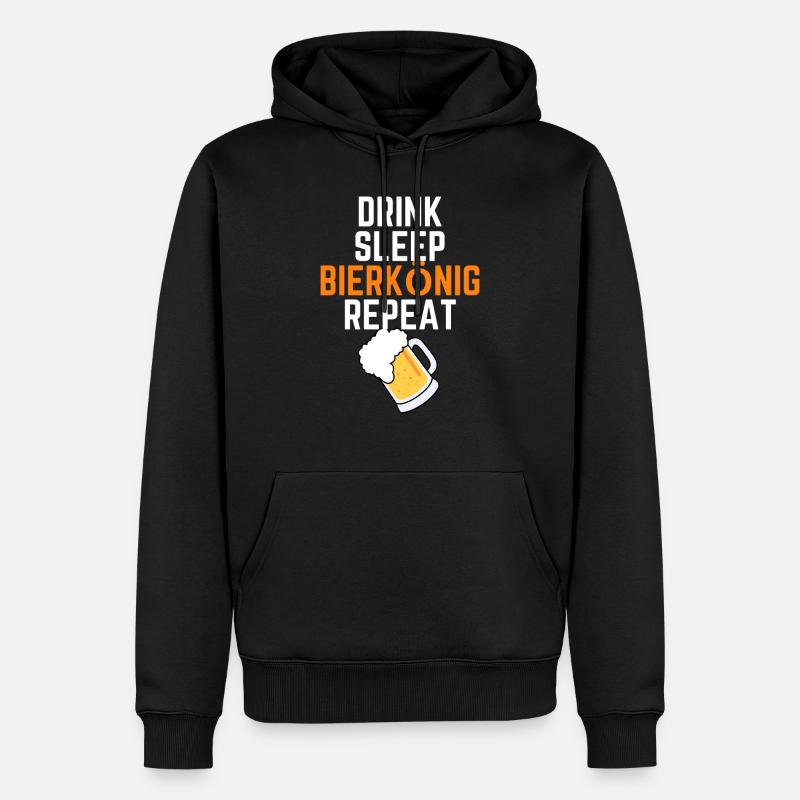 DRINK SLEEP BIERKÖNIG REPEAT - Männer Premium Bio Hoodie - Schwarz