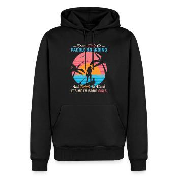 Some Girls Go Paddle Boarding Stand Up Paddling Bo - Männer Premium Bio Hoodie - Schwarz - Vorne - Nico (187cm)
