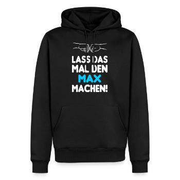 Lass Das Mal Den Max Machen - Männer Premium Bio Hoodie - Schwarz - Vorne - Nico (187cm)