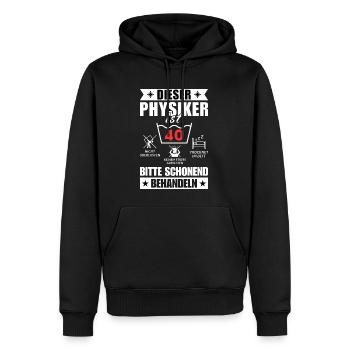 Dieser Physiker ist 40. Schonend behandeln - Männer Premium Bio Hoodie - Schwarz - Vorne - Nico (187cm)