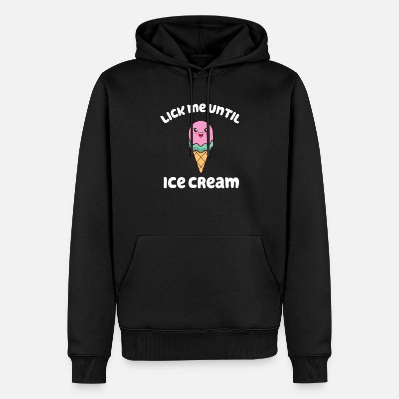 Lèche-moi jusqu’à la crème glacée - Sweat à capuche Premium bio Homme - noir