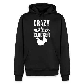 Crazy Mother Clucker 2 - Men’s Premium Organic Hoodie - black - Front - Nico (187cm)