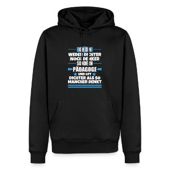 Ni poète ni penseur, mais pédagogue - Sweat à capuche Premium bio Homme - noir - Devant - Nico (187cm)