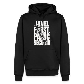 Wasserwaage – Level First, Panic Second - Männer Premium Bio Hoodie - Schwarz - Vorne - Nico (187cm)