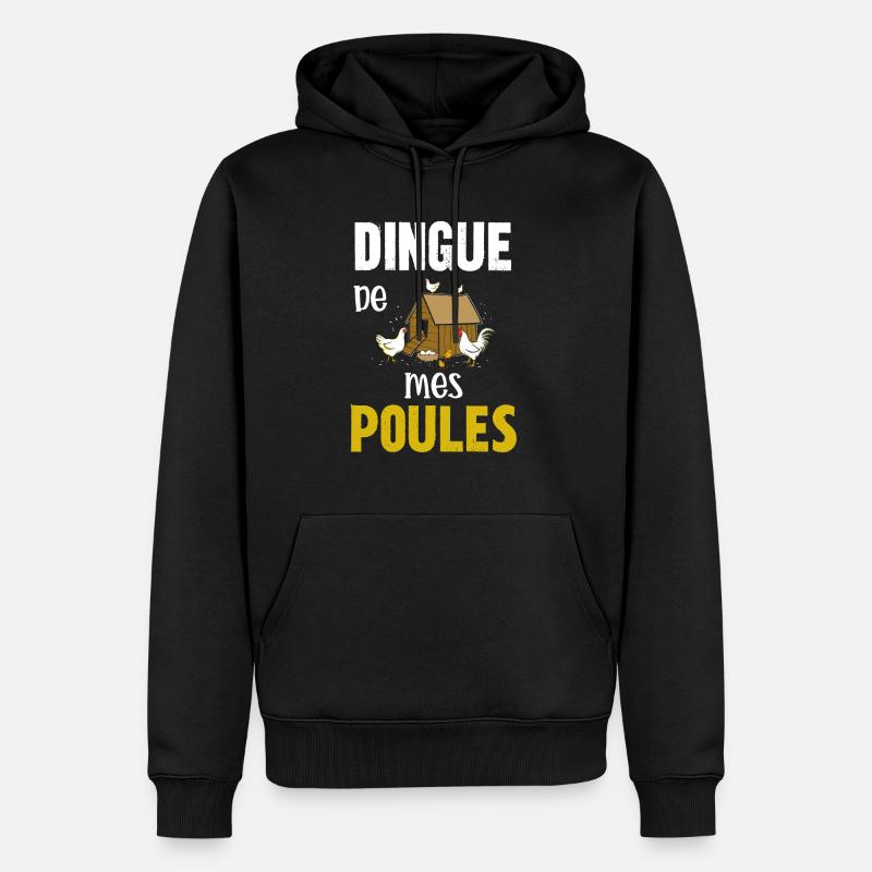 dingue de mes poules - Sweat à capuche Premium bio Homme - noir