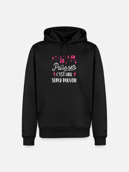 Patisser c est mon super pouvoir.cadeau pâtisserie - Sweat à capuche Premium bio Homme - noir