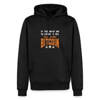 Bitcoin Talk Crypto Kryptowährung Trading BTC - Männer Premium Bio Hoodie - Schwarz - Vorne - Nico (187cm)