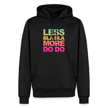 Faites au lieu de parler! Drôle de dicton pour les faiseurs! - Sweat à capuche Premium bio Homme - noir - Devant - Nico (187cm)