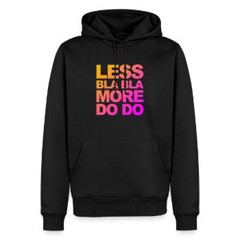 Faites au lieu de parler! Drôle de dicton pour les faiseurs! - Sweat à capuche Premium bio Homme - noir - Devant - Nico (187cm)