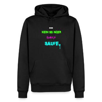 Kein Wunder das ich Saufe - Party T-Shirt Design - Männer Premium Bio Hoodie - Schwarz - Vorne - Nico (187cm)