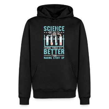 Figuring Thing Out Is Better Than Making Stuff Up4 - Men’s Premium Organic Hoodie - black - Front - Nico (187cm)