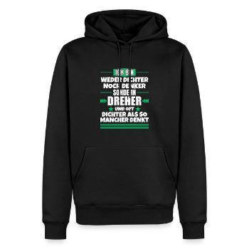 Weder Dichter noch Denker, sondern Dreher - Männer Premium Bio Hoodie - Schwarz - Vorne - Nico (187cm)