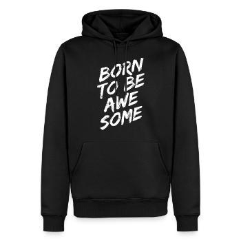 "Né pour être génial" blanc - Sweat à capuche Premium bio Homme - noir - Devant - Nico (187cm)