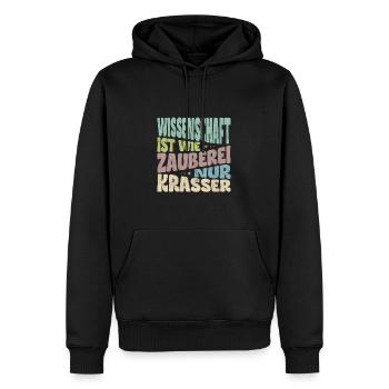 Wissenschaft ist wie Zauberei, nur krasser. - Männer Premium Bio Hoodie - Schwarz - Vorne - Nico (187cm)