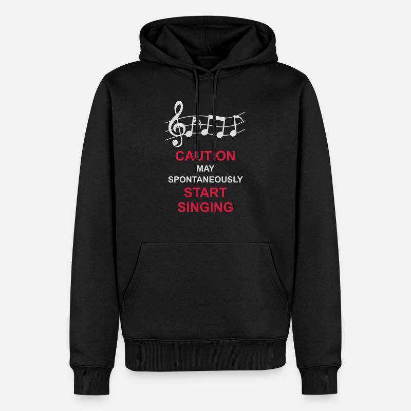 may spontaneously start singing - Men’s Premium Organic Hoodie - black