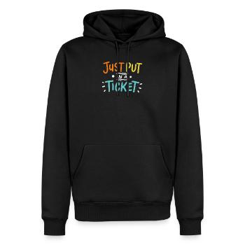Just Put In A Ticket Für Help Desk & tech Support - Männer Premium Bio Hoodie - Schwarz - Vorne - Nico (187cm)