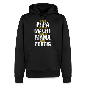 Papa Mama Lustiger Spruch Familie Witzige Geschenk - Männer Premium Bio Hoodie - Schwarz - Vorne - Nico (187cm)