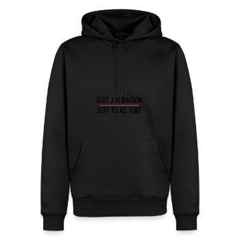 Soit j ai raison soit tu as tort - Sweat à capuche Premium bio Homme - noir - Devant - Nico (187cm)