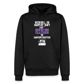 School Is Important Designing Clothes Importanter - Männer Premium Bio Hoodie - Schwarz - Vorne - Nico (187cm)