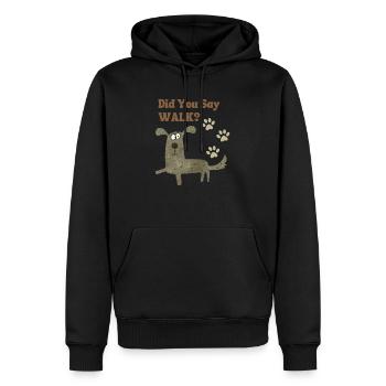 Did You Say WALK? - Men’s Premium Organic Hoodie - black - Front - Nico (187cm)