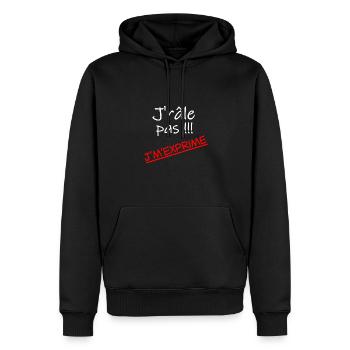 J'râle pas j'm'exprime - Sweat à capuche Premium bio Homme - noir - Devant - Nico (187cm)