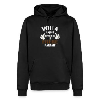 Voilà à quoi ressemble le frère parfait ! - Sweat à capuche Premium bio Homme - noir - Devant - Nico (187cm)