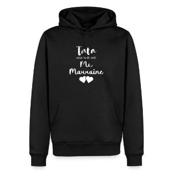 Tata veux tu devenir ma Marraine ? - Sweat à capuche Premium bio Homme - noir - Devant - Nico (187cm)