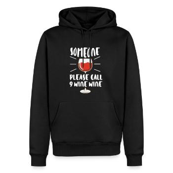Bitte jemand 9 Wein Wein anrufen - Männer Premium Bio Hoodie - Schwarz - Vorne - Nico (187cm)