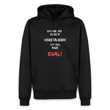 Ich hab das schon verstanden, ist mir nur egal! - Männer Premium Bio Hoodie - Schwarz - Vorne - Nico (187cm)