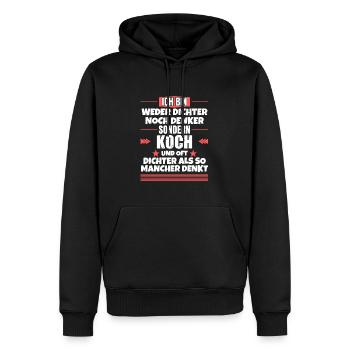 Neither a poet nor a thinker, but a cook - Men’s Premium Organic Hoodie - black - Front - Nico (187cm)