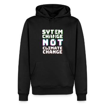 System Change not Climate Change - Männer Premium Bio Hoodie - Schwarz - Vorne - Nico (187cm)