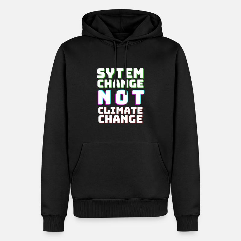 System Change not Climate Change - Männer Premium Bio Hoodie - Schwarz